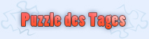 Puzzle des Tages
